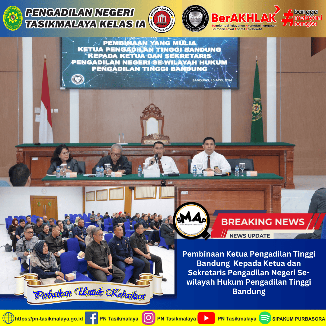 Pembinaan Pimpinan dan Sekretaris Oleh Bapak KPT BANDUNG