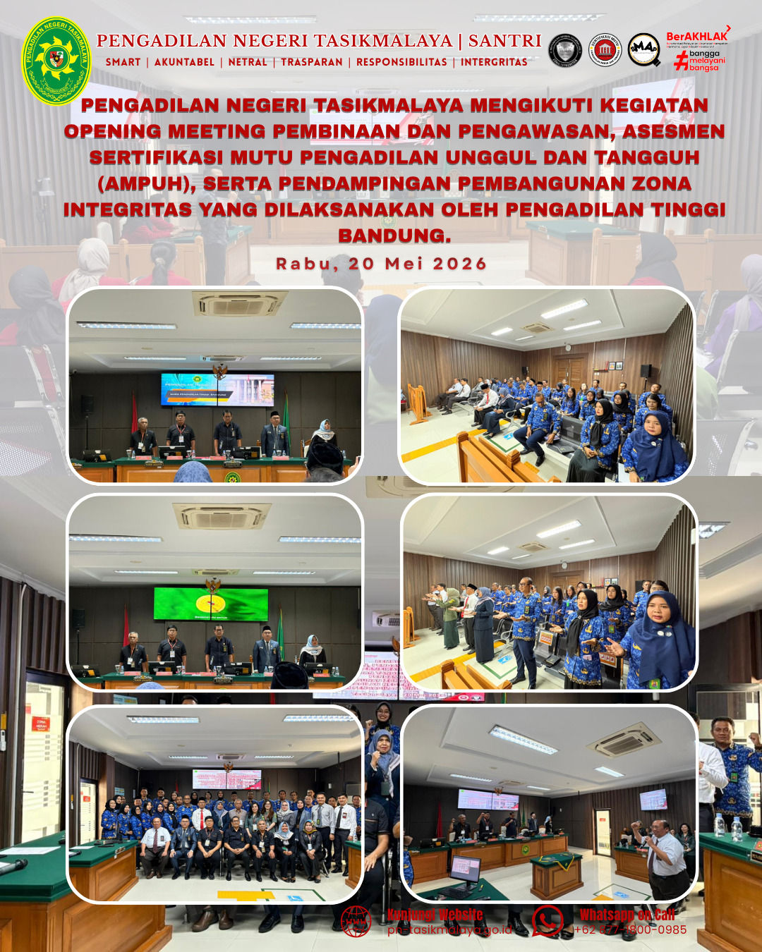 Pengadilan Negeri Tasikmalaya mengikuti kegiatan Opening Meeting Pembinaan dan Pengawasan Asesmen Sertifikasi Mutu Pengadilan Unggul dan Tangguh AMPUH serta Pendampingan Pembangunan Zona Integrita